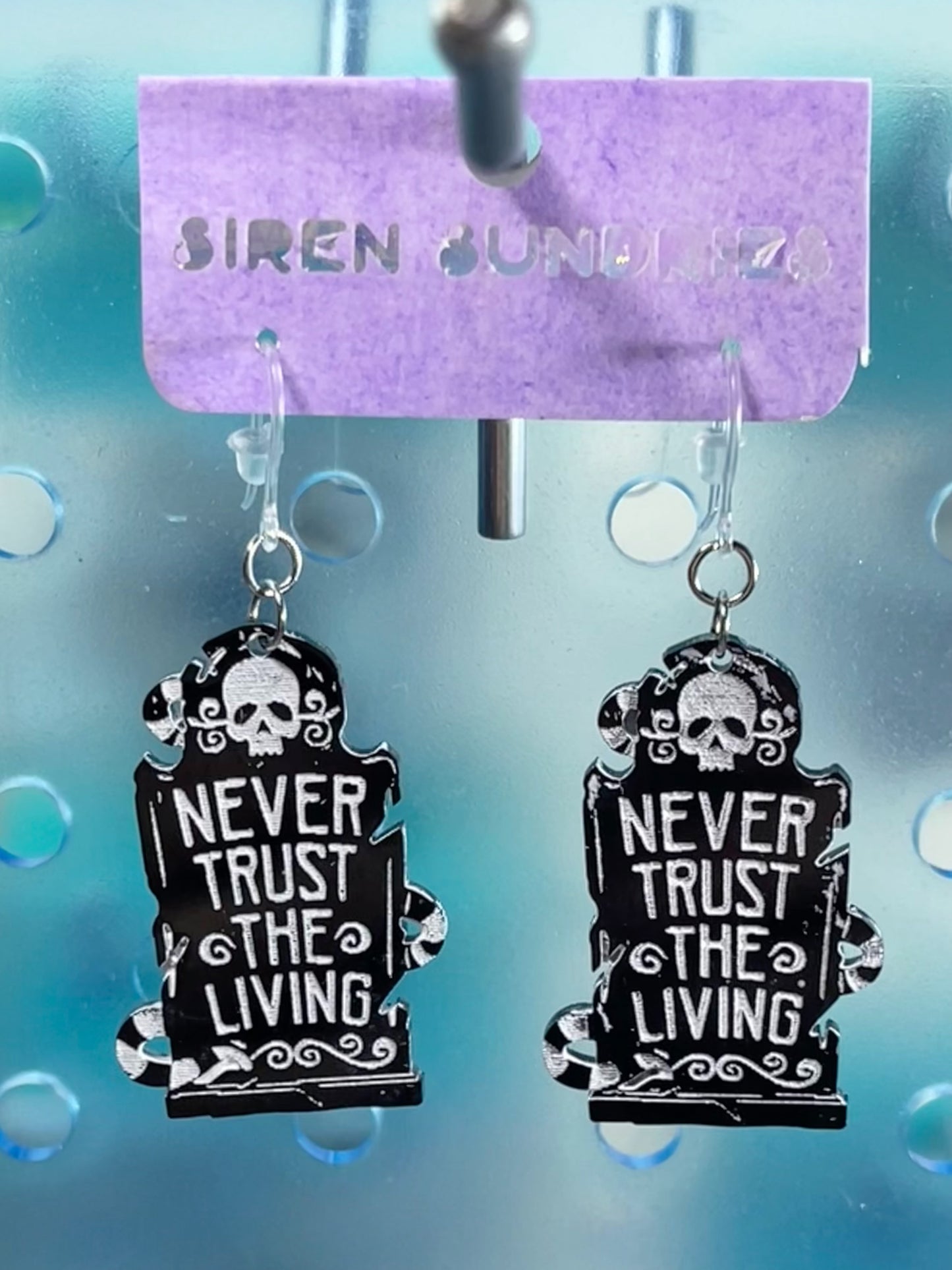 NEVER TRUST THE LIVING DANGLE EARRINGS